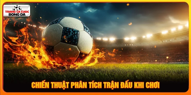 Chiến thuật soi kèo cược thắng áp đảo