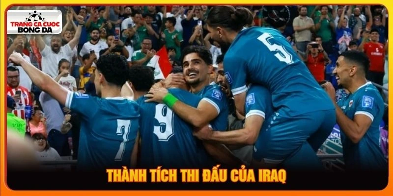 Thành tích thi đấu của Iraq Thành tích thi đấu của Iraq