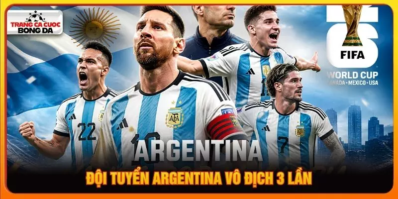 Đội tuyển Argentina vô địch 3 lần