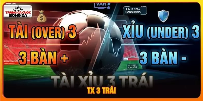 tx 3 trái